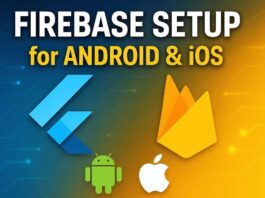 Flutter Firebase Setup for Android and IOS