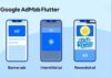Flutter AdMob Integration: Banner, Interstitial, and Rewarded Ads Flutter AdMob Integration